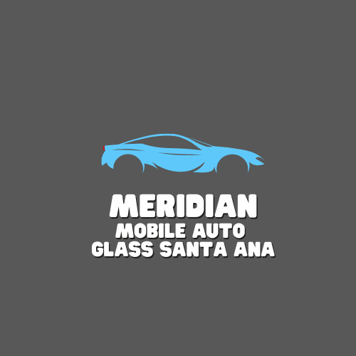 Santa Ana Mobile Auto Glass Repair